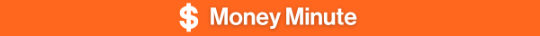 Money Minute section header